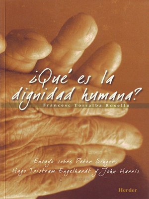 cover image of ¿Qué es la dignidad humana?